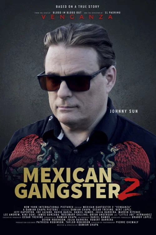 Mexican Gangster 2: Venganza постер