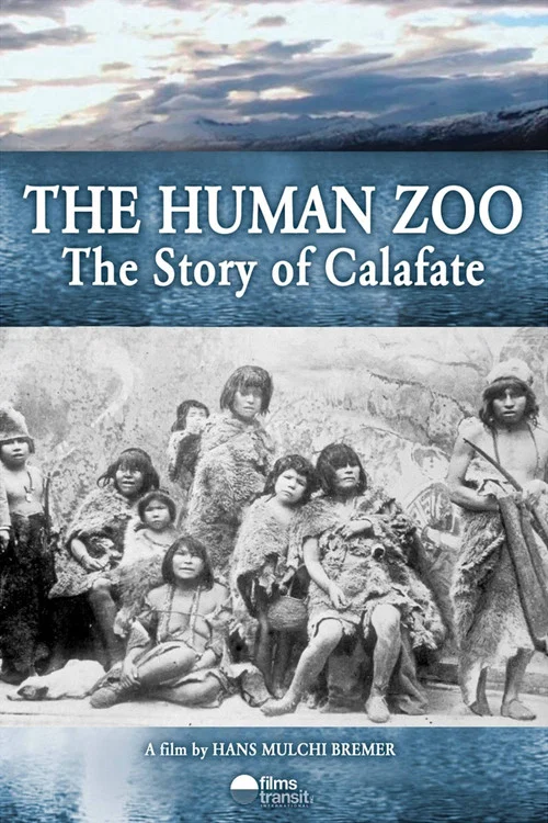 Calafate, zoológicos humanos постер