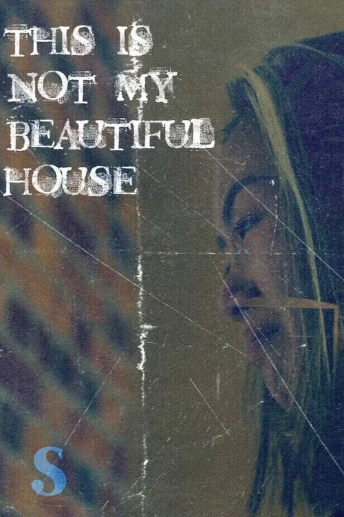 This Is Not My Beautiful House постер