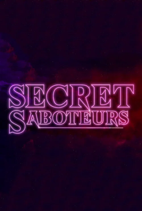 Secret Saboteurs постер