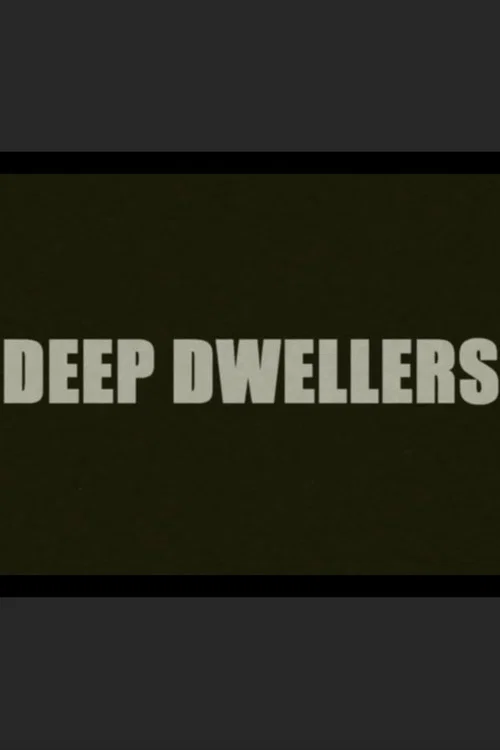 Deep Dwellers постер