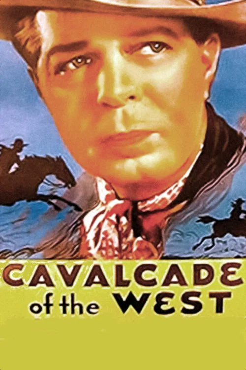 Cavalcade of the West постер