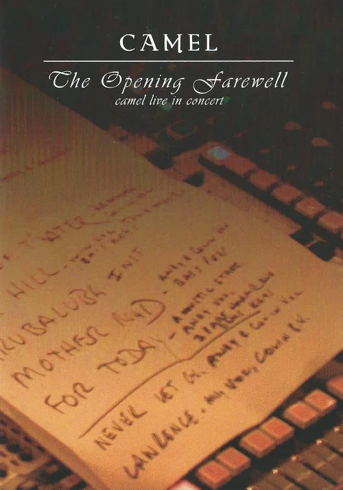 Camel: The Opening Farewell постер