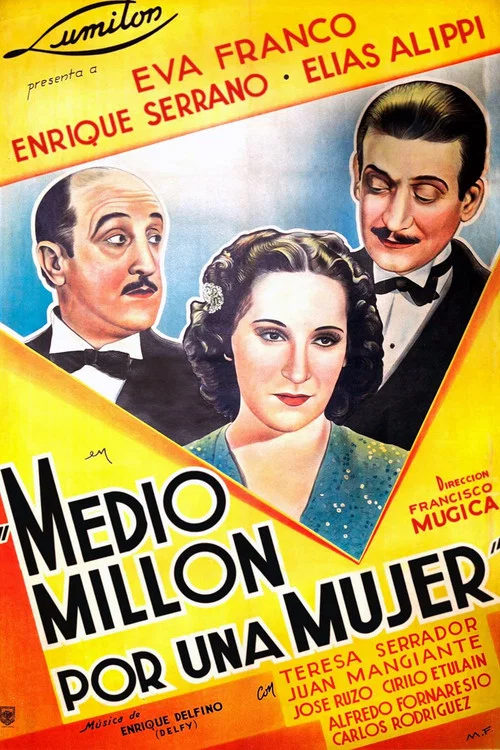 Medio millón por una mujer постер