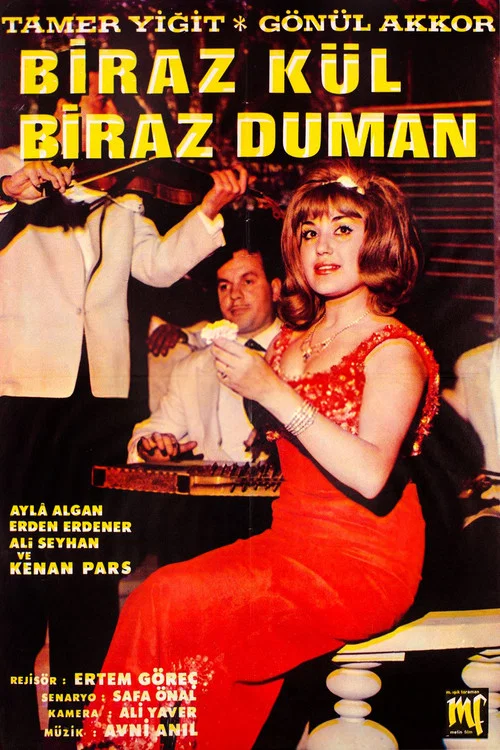 Biraz Kül Biraz Duman постер