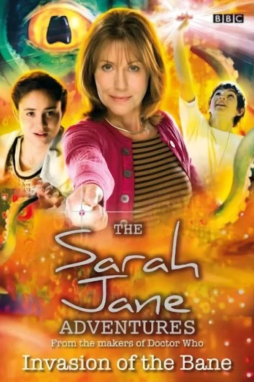 The Sarah Jane Adventures: Invasion of the Bane постер