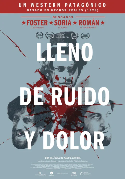 Lleno de ruido y dolor постер