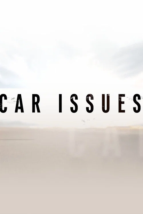 Car Issues постер
