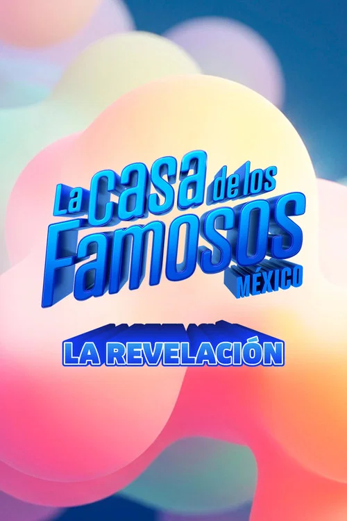 La casa de los Famosos México: Revelaciones постер