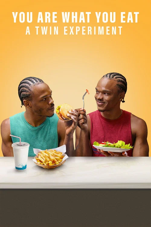 You Are What You Eat: A Twin Experiment постер