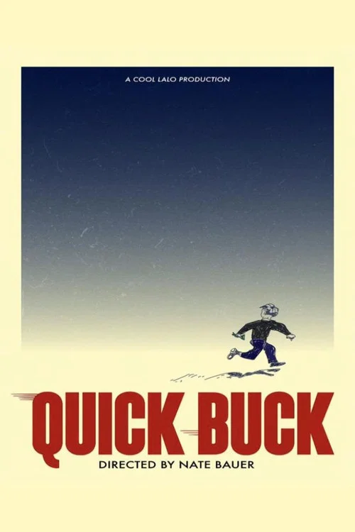 Quick Buck постер