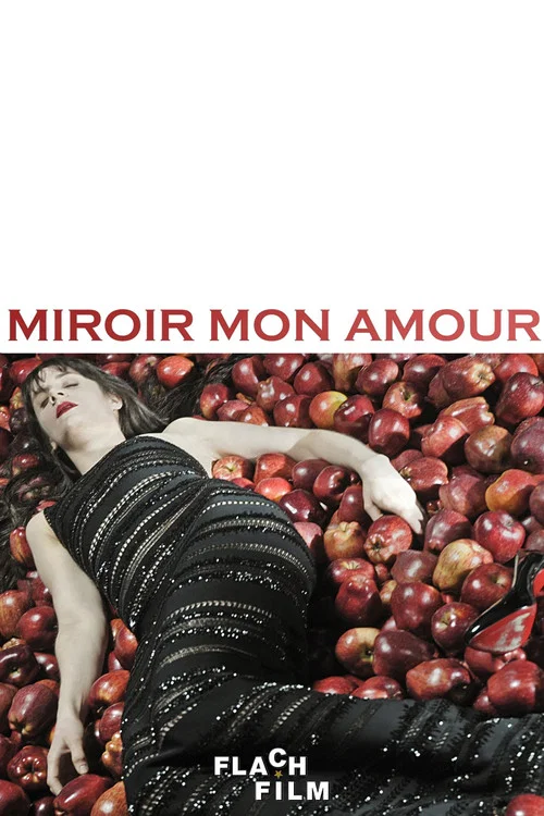 Miroir mon amour постер