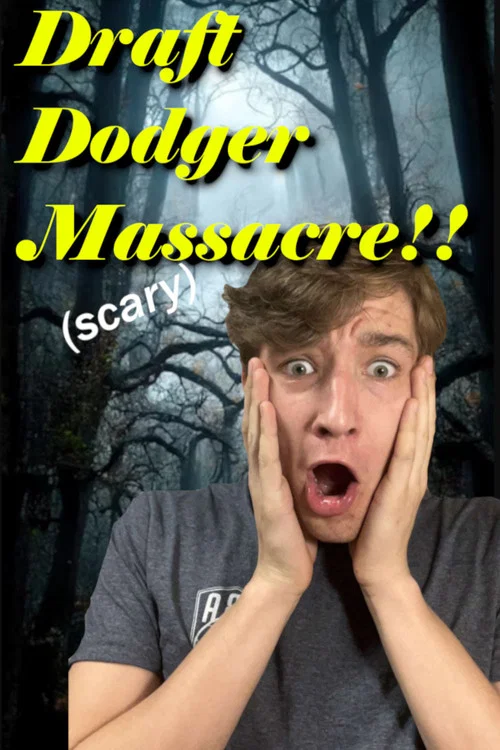 Draft Dodger Massacre постер