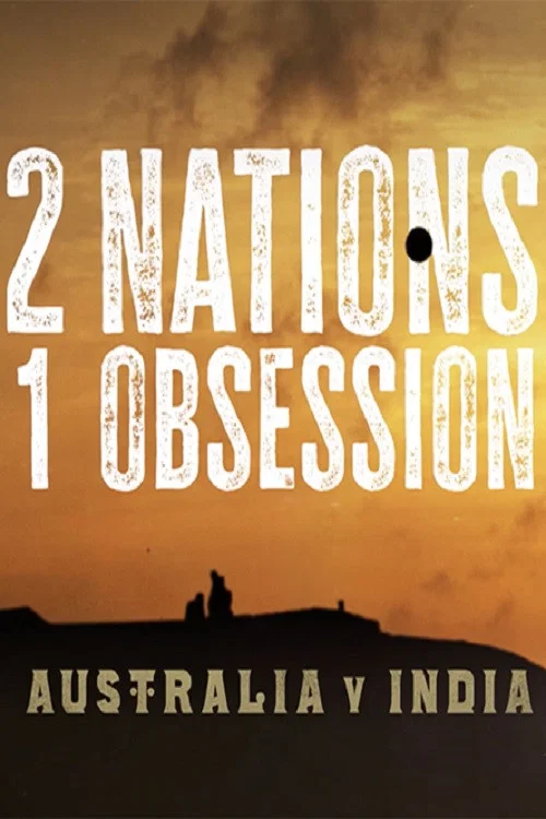 2 Nations, 1 Obsession постер