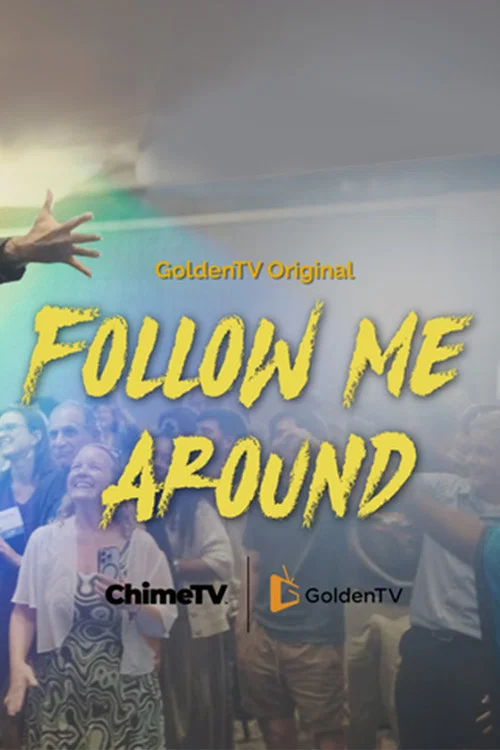 Follow Me Around постер