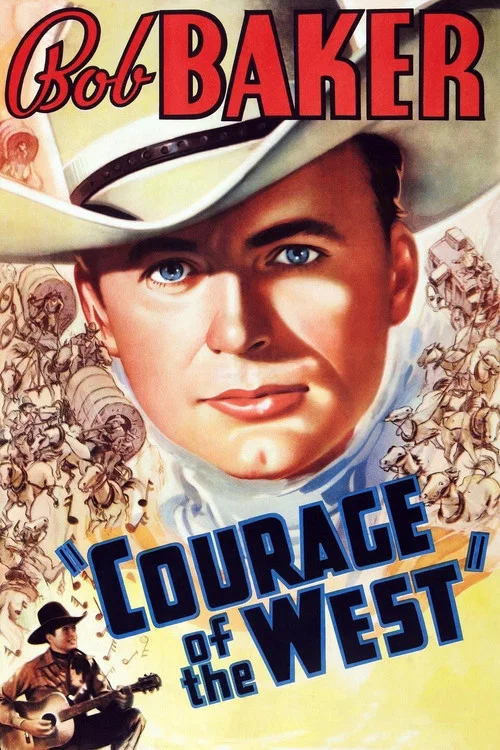 Courage of the West постер