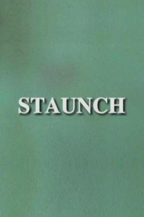 Staunch постер