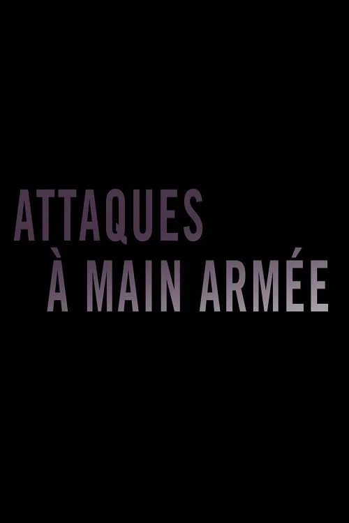 Attaques à main armée постер