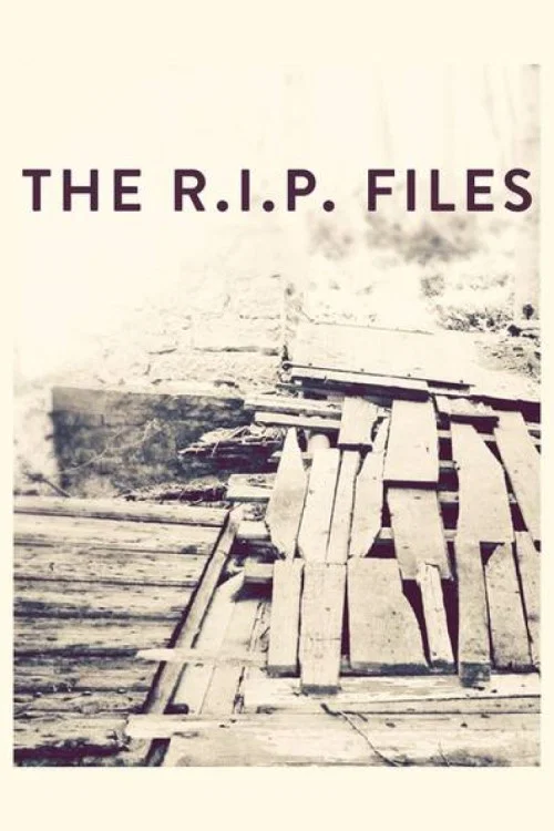 The R.I.P. Files постер