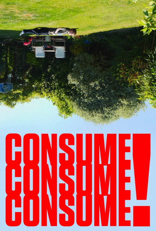 Consume Consume Consume постер