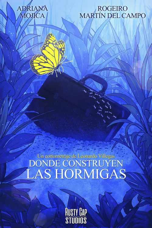 Donde Construyen las Hormigas постер