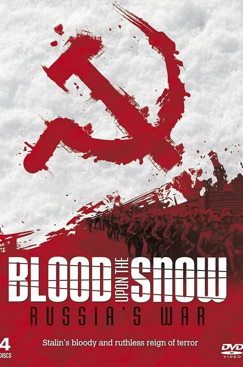 Russia's War: Blood Upon the Snow постер