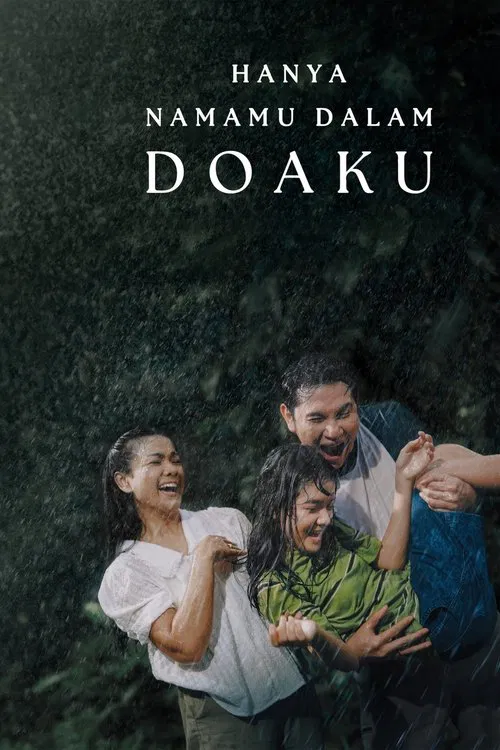 Hanya Namamu Dalam Doaku постер