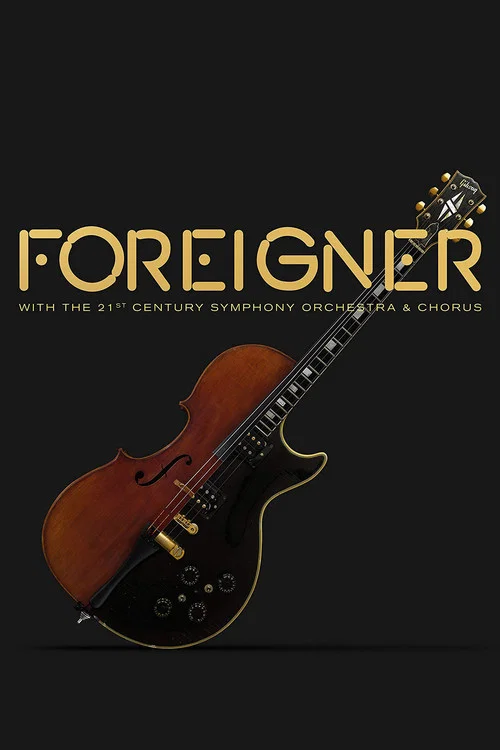 Foreigner Live at the Symphony постер