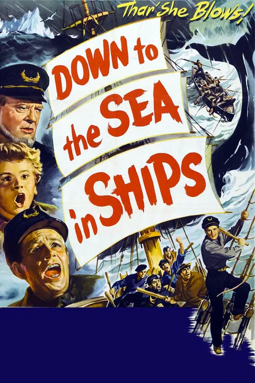 Down to the Sea in Ships постер