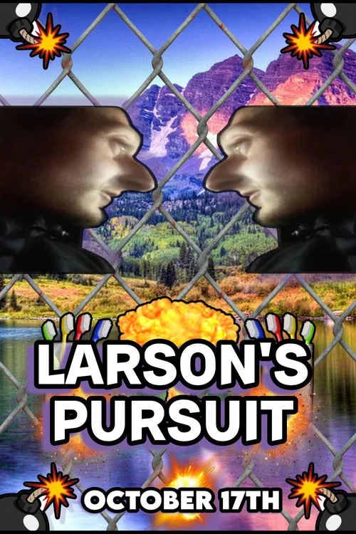 Larson's Pursuit постер
