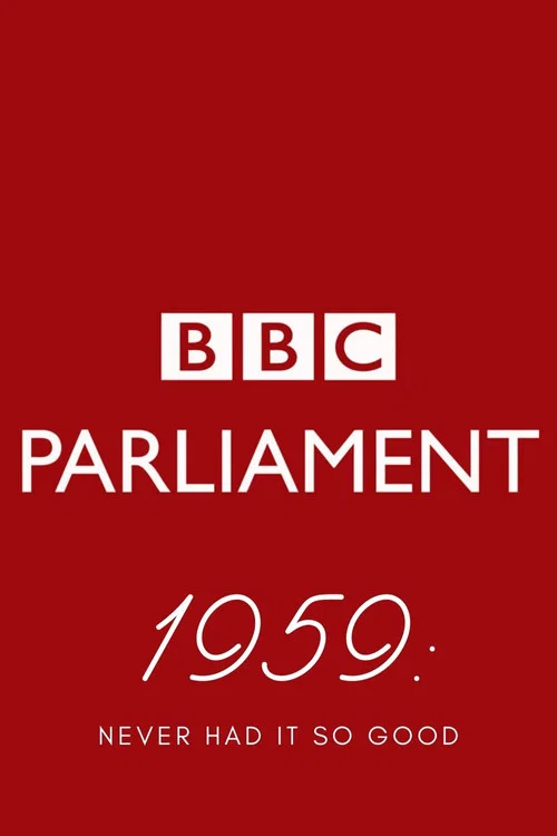1959: Never Had It So Good постер