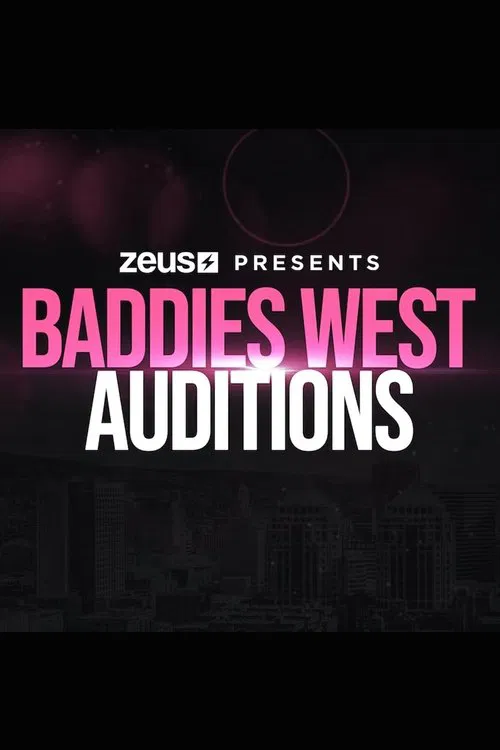 Baddies West Auditions постер