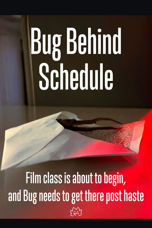 Bug Behind Schedule постер