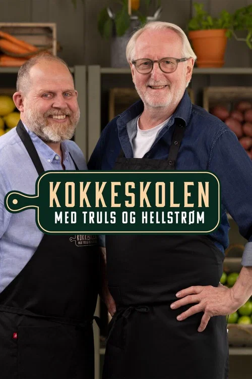 Kokkeskolen med Truls og Hellstrøm постер