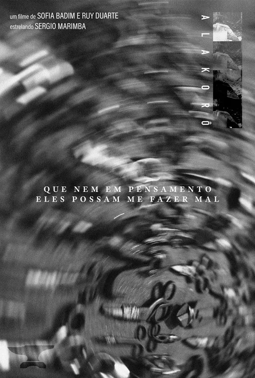 Alakorô - Que Nem Em Pensamento Eles Possam Me Fazer Mal постер