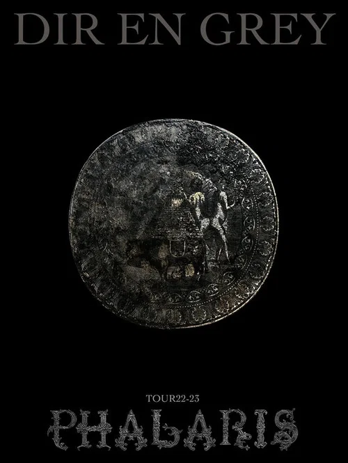 DIR EN GREY – TOUR22-23 PHALARIS постер