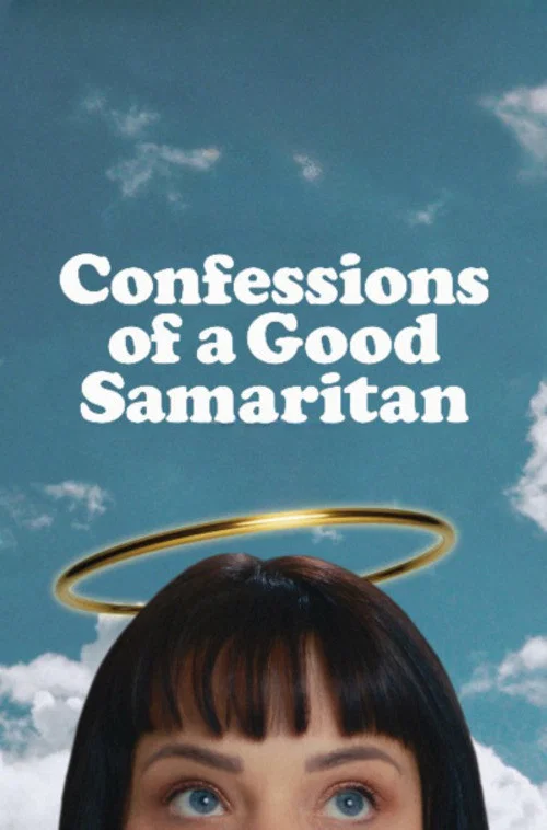 Confessions of a Good Samaritan постер