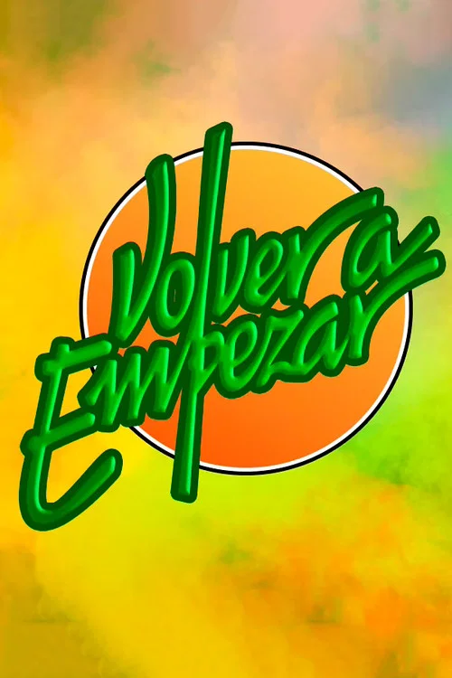 Volver a empezar постер