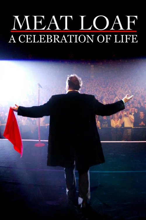 Meat Loaf - A Celebration Of Life постер