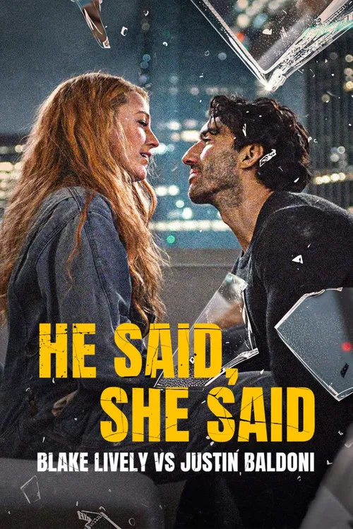 He Said, She Said: Blake Lively vs Justin Baldoni постер