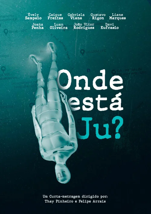 Onde Está Ju? постер