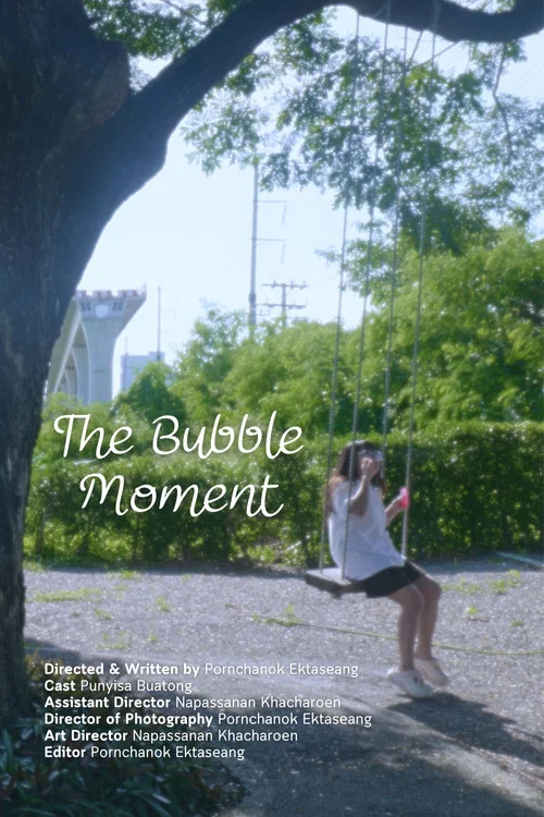 The Bubble Moment постер