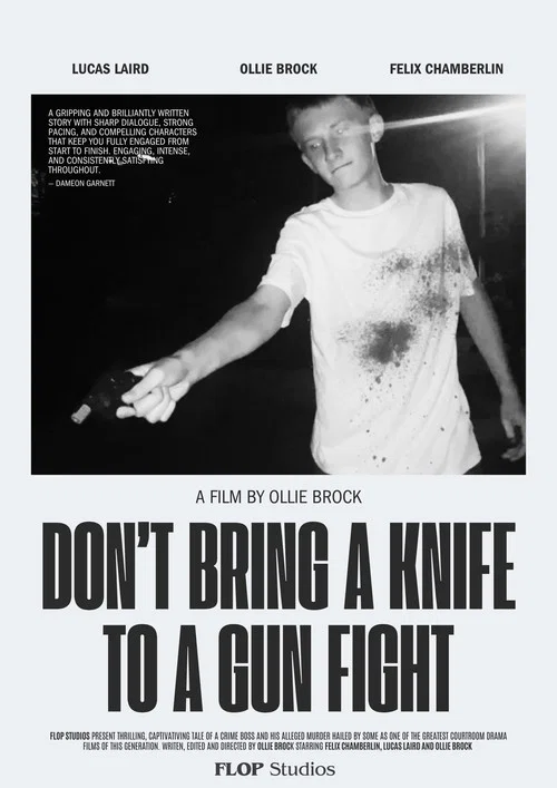 Don't Bring A Knife To A Gun Fight постер