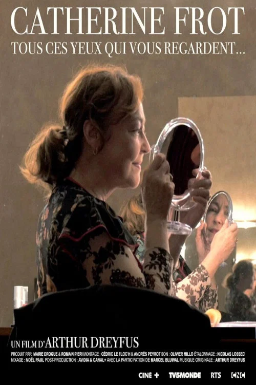Catherine Frot, tous ces yeux qui vous regardent постер
