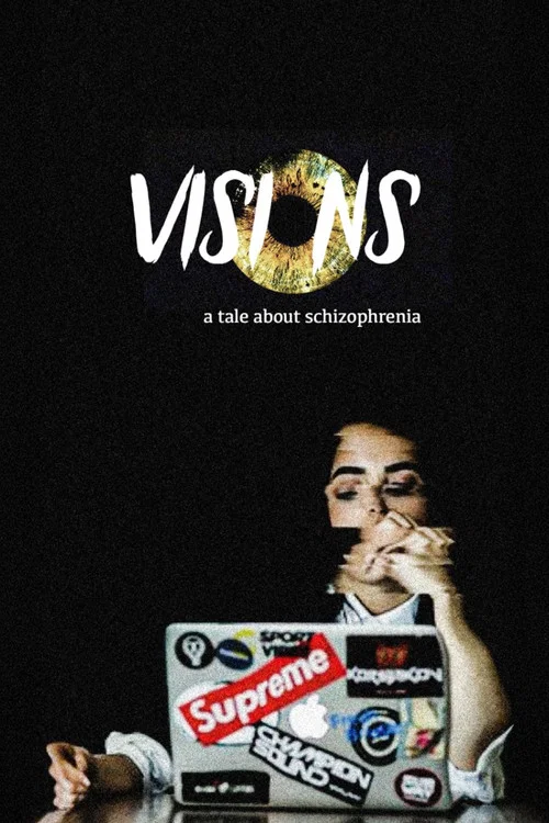 Visions: A tale about Schizophrenia постер