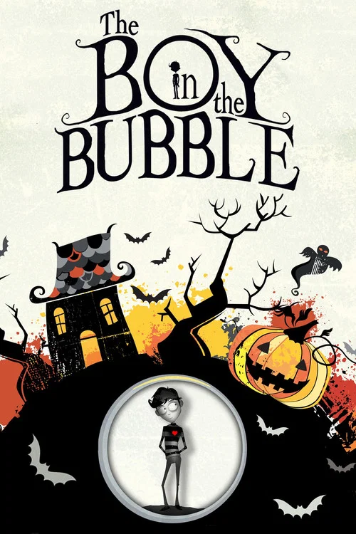 The Boy in the Bubble постер