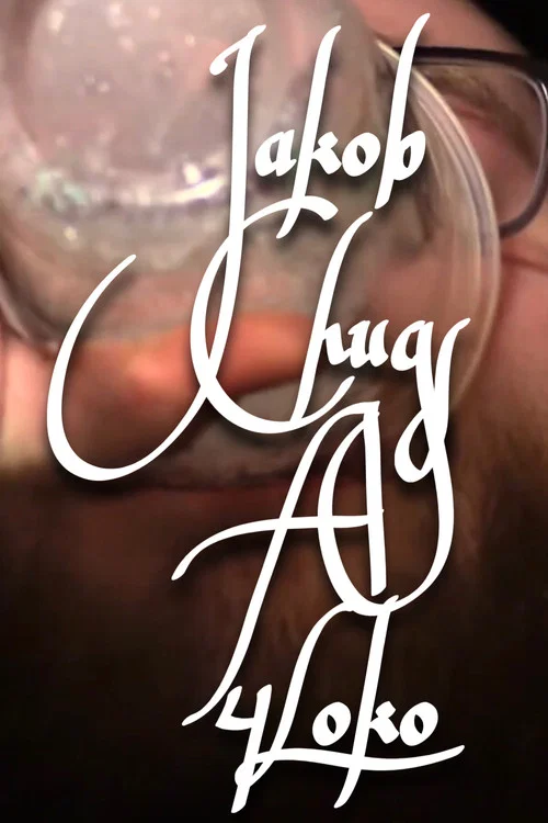 Jakob Chugs a 4Loko постер