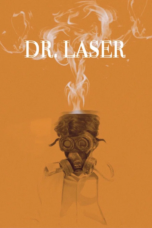 Dr. Laser постер