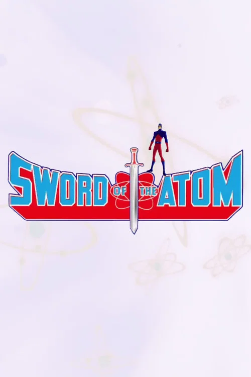 Sword of the Atom постер