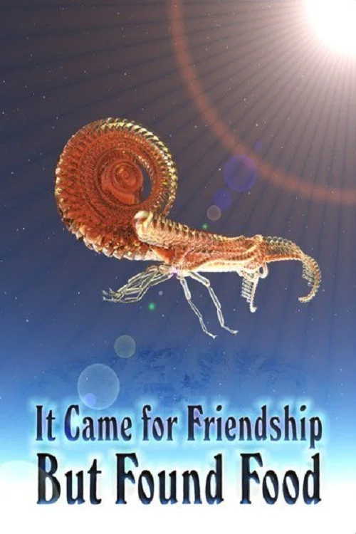 It Came For Friendship But Found Food постер